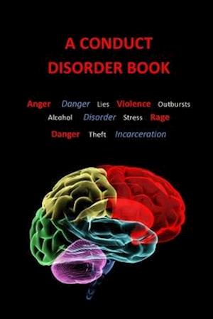 A Conduct Disorder Book: CD