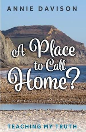 A Place to Call Home?