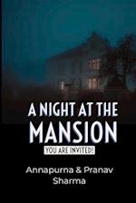 A Night at the Mansion: You are Invited! 