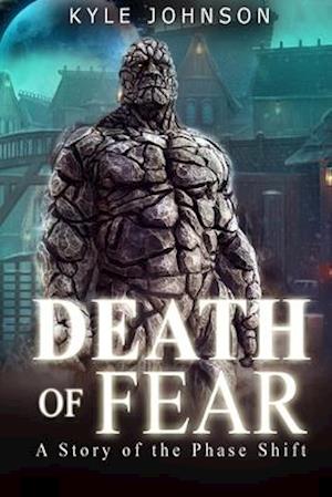 Death of Fear