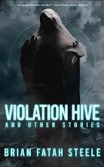 Violation Hive: and Other Stories 