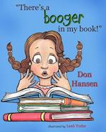There's a booger in my book!