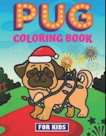 Pug Coloring Book For Kids
