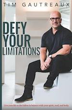 Defy Your Limitations