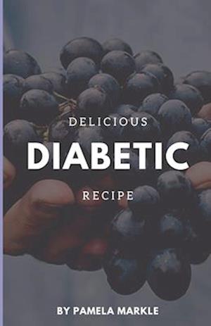 D&#1077;l&#1110;&#1089;&#1110;&#1086;u&#1109; Diabetic Recipes