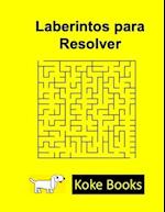 Laberintos para Resolver