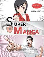 SUPER MANGA - 2 libri in 1