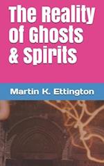 The Reality of Ghosts & Spirits 