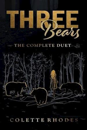 Three Bears: The Complete Duet