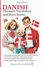 Danish: Thematic Vocabulary and Short Stories 