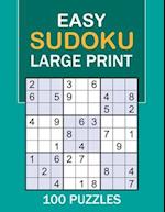 Easy Sudoku Large Print: 100 Puzzles Easy Sudoku 