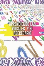 Aprendiendo las vocales y el abecedario