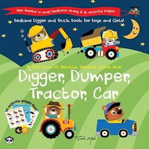 Digger, Dumper, Tractor, Car: Bedtime Digger and Truck Book for Boys!