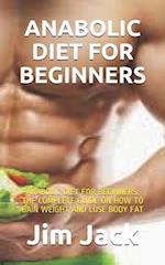 Anabolic Diet for Beginners