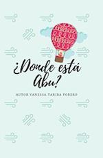 ¿Donde está Abu?