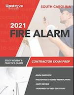2021 South Carolina Fire Alarm Contractor Exam Prep: Study Review & Practice Exams 