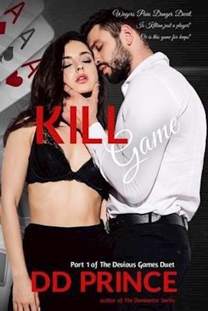 Kill Game: The Devious Games Duet, Part 1
