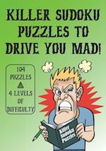 Killer Sudoku Puzzles to Drive You Mad! 