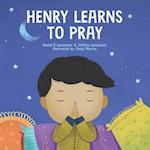 Henry Learns to Pray