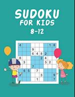 Sudoku for Kids 8-12: Brain Sudoku for All Ages Kids, Tons of Challenge for Your Kids Brain! 