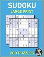 Sudoku Large Print Puzzles: Easy to Hard Sudoku Puzzles for Adults and Teenagers 