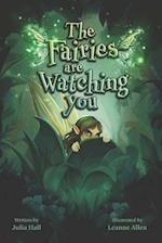 The Fairies Are Watching You 