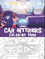 Car interiors coloring book: Driver view, Futuristic interior design, Steering wheels, Car dashboards, Autonomous cars and so much 