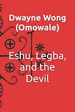 Eshu, Legba, and the Devil 