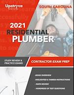 2021 South Carolina Residential Plumber Contractor Exam Prep: Study Review & Practice Exams 