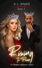 Rising to Power: A Vampire Romance Series 