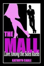 The Mall: Love Among the Sales Racks 