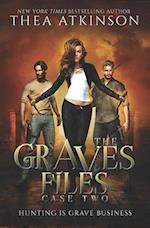 The Graves Files: Case two 