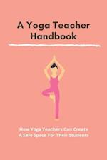 A Yoga Teacher Hanbook
