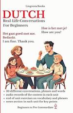 Dutch: Real-Life Conversations for Beginners (with audio) 