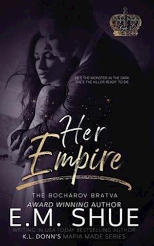 Her Empire: Mafia Made Book 2