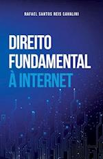 Direito Fundamental A Internet