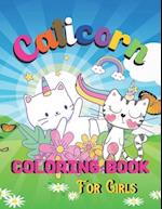 Caticorn Coloring Book For Girls: A Wonderful coloring books with nature,Fun, Beautiful To draw Girls activity 