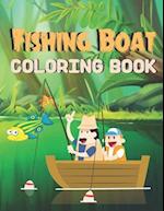 Fishing Boat Coloring Book: A Wonderful coloring books with nature,Fun, Beautiful To draw activity 