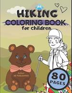 Hiking Coloring Book For Children: Awesome Coloring Pages Related To Hiking Tours 