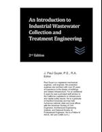 An Introduction to Industrial Wastewater Collection and Treatment Engineering