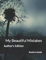 My Beautiful Mistakes: Author's Edition 