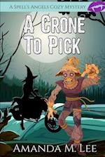 A Crone to Pick 