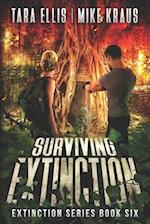 Surviving Extinction - The Extinction Series Book 6