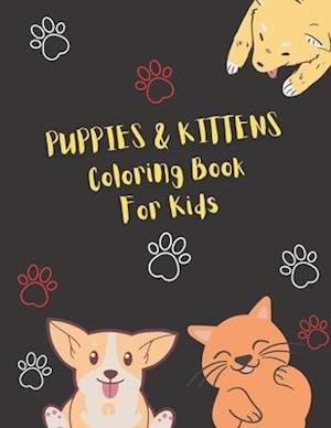 Puppies & Kittens Coloring Book for Kids