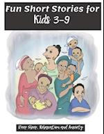 Fun Short Stories for Kids 3-9: Short Stories for Kids and Children, Deep Sleep, Relaxation and Anxiety. 