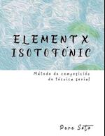 ELEMENT X ISOTOFÓNIC (Método de composición de técnica serial)