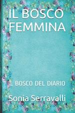 Il Bosco Femmina