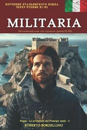 Le Avventure del Principe Amir 3 - Militaria