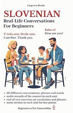 Slovenian: Real-Life Conversations for Beginners (with audio)