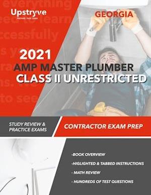 2021 Georgia AMP Master Plumber Class II Unrestricted Exam Prep: Study Review & Practice Exams